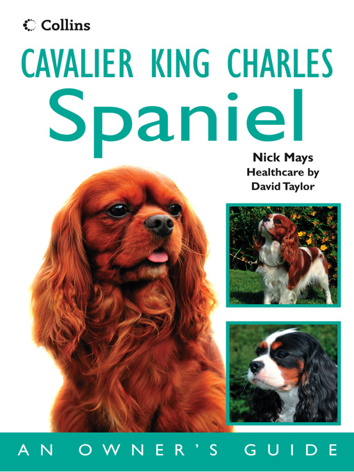 Title details for Cavalier King Charles Spaniel by Nick Mays - Wait list